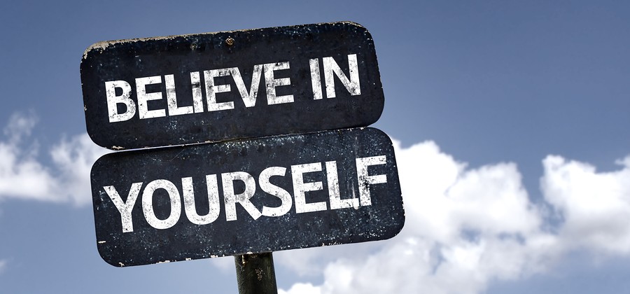 Believe in Yourself
